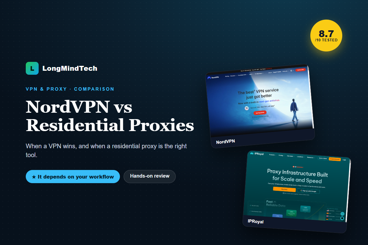 NordVPN vs Residential Proxies: Which Tool Do You Actually Need?