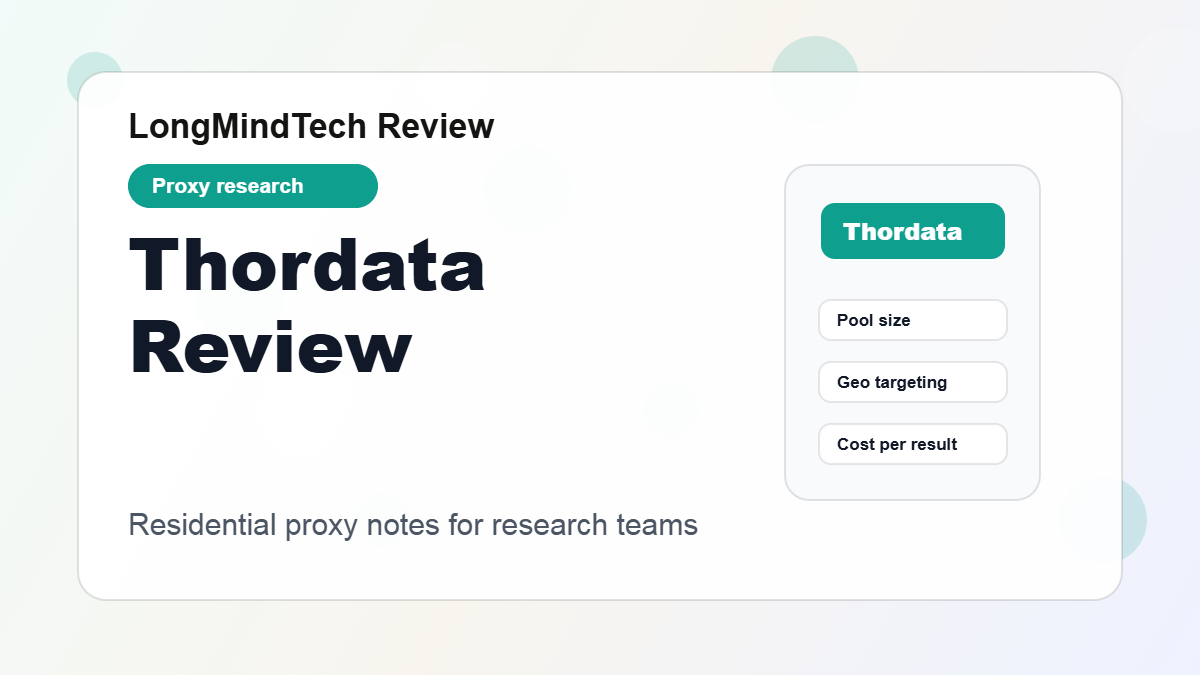 Thordata review cover for residential proxy buyers